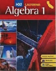 Holt Algebra 1 2007, California Edition